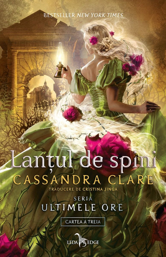 Lantul de spini (vol. 3 din seria „Ultimele ore”), de Cassandra Clare - Publisol.ro