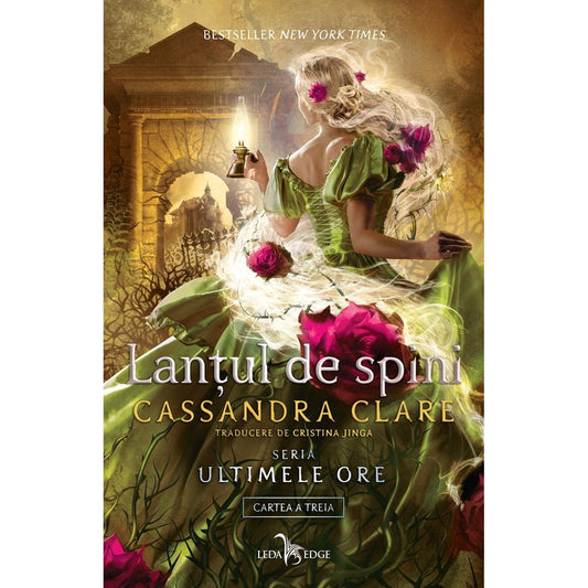 Lantul de spini (vol. 3 din seria „Ultimele ore”), de Cassandra Clare - Publisol.ro