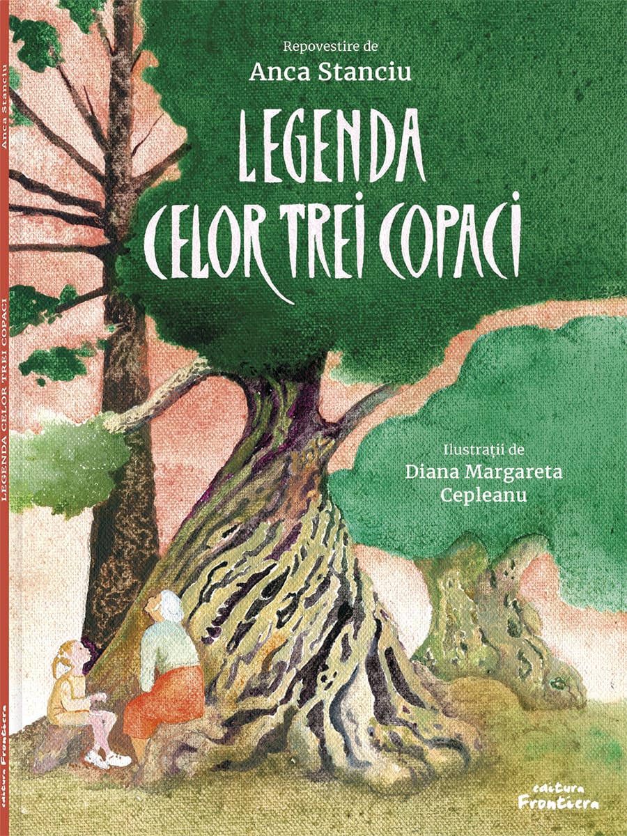 Legenda celor trei copaci, de Anca Stanciu - Publisol.ro