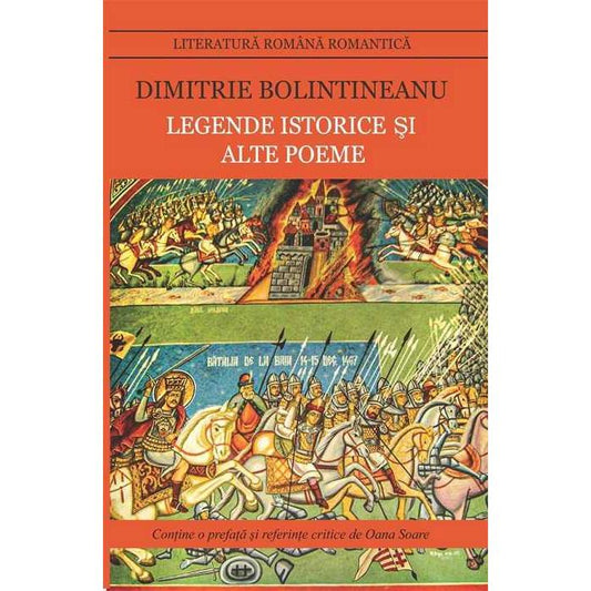 Legende istorice si alte poeme, de Dimitrie Bolintineanu - Publisol.ro