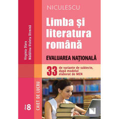 Limba si literatura romana. Evaluarea Nationala. 33 de variante de subiecte, dupa modelul elaborat de MEN – CAIET DE LUCRU, de Virginia Olaru, Madalina - Violeta Dirmina - Publisol.ro