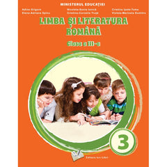 Manual Limba si Literatura Romana, cls. a III-a, de Adina Grigore, Nicoleta Sonia Ionica, Cristina Ipate Toma