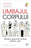 Limbajul corpului. Atentie, gesturile vorbesc pentru noi (Editia a doua) BESTSELLER, de Isabelle Duvernois - Publisol.ro