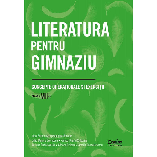 LITERATURA PENTRU GIMNAZIU CLS A VII - A. CONCEPTE OPERATIONALE SI EXERCITII - Publisol.ro