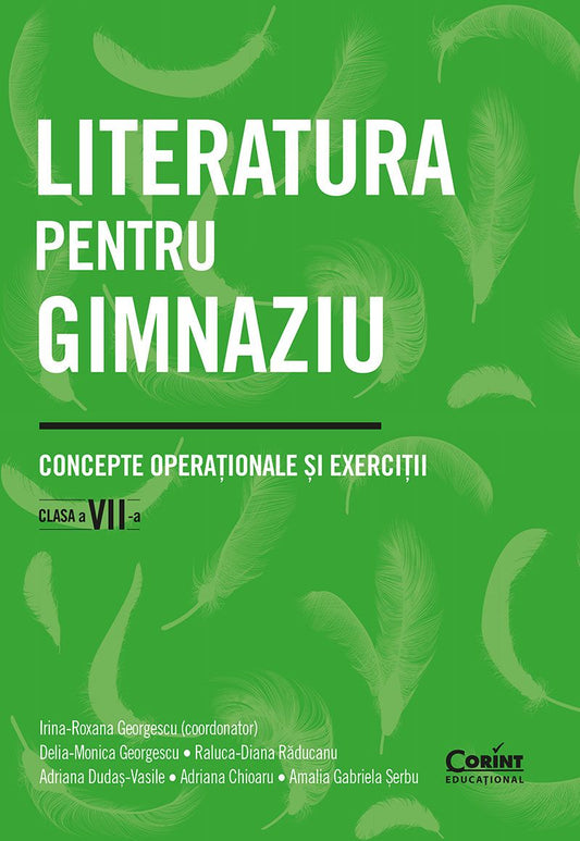 LITERATURA PENTRU GIMNAZIU CLS A VII - A. CONCEPTE OPERATIONALE SI EXERCITII - Publisol.ro