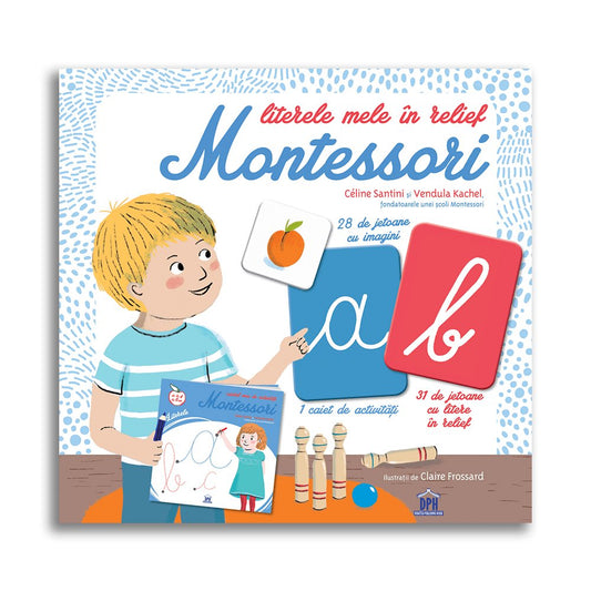 Literele mele in relief Montessori, de Celine Santini - Publisol.ro