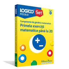 Logico piccolo - competente de gandire matematica. primele exercitii matematice pana la 20 (6+), de Editura Diana