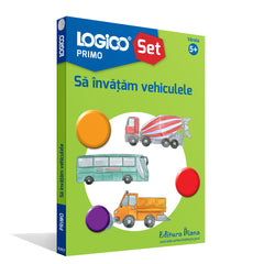 Logico primo - sa invatam vehiculele (5+), de Editura Diana