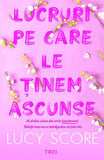 Lucruri pe care le ținem ascunse (seria Knockemout, vol. 2), de Lucy Score - Publisol.ro