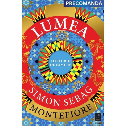 Lumea, de Simon Sebag Montefiore - Publisol.ro