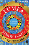 Lumea, de Simon Sebag Montefiore - Publisol.ro