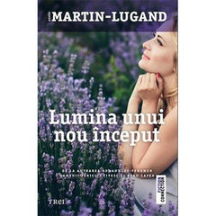 Lumina unui nou început, de Agnès Martin - Lugand - Publisol.ro