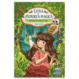 LUNA ȘI PĂDUREA MAGICĂ VOL 1, de Usch Luhn; Lisa Brenner - Publisol.ro