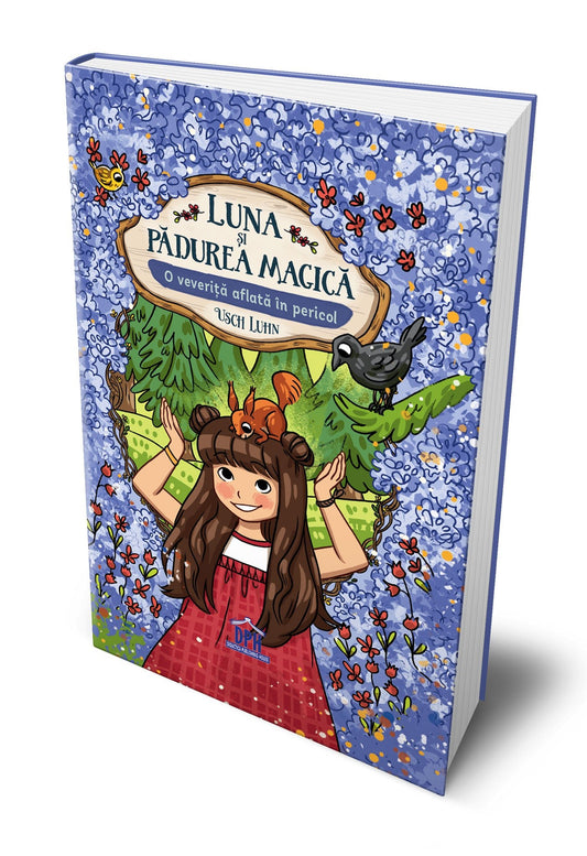 Luna şi pădurea magică - vol 7. O veveriță aflată în pericol, de Usch Luhn KIDZ - Publisol.ro