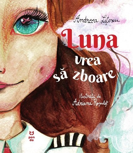 Luna vrea să zboare, de Andreea Lițescu - Publisol.ro