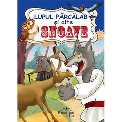 Lupul Parcalab si alte Snoave, de Prestige - Publisol.ro