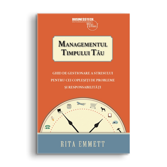 Managementul timpului tau, de Rita Emmett - Publisol.ro