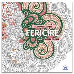 Mandalele mele - Fericire, de Marica Zottino - Publisol.ro