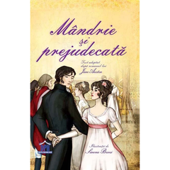 Mandrie si prejudecata, de Jane Austin - Publisol.ro