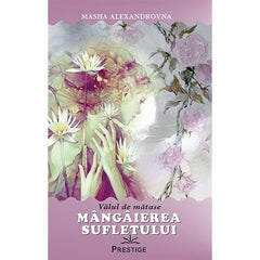 Mangaierea sufletului. Valul de matase, de Masha Alexandrovna - Publisol.ro