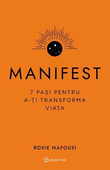 MANIFEST - Editie Cartonata, de Roxie Nafousi - Publisol.ro