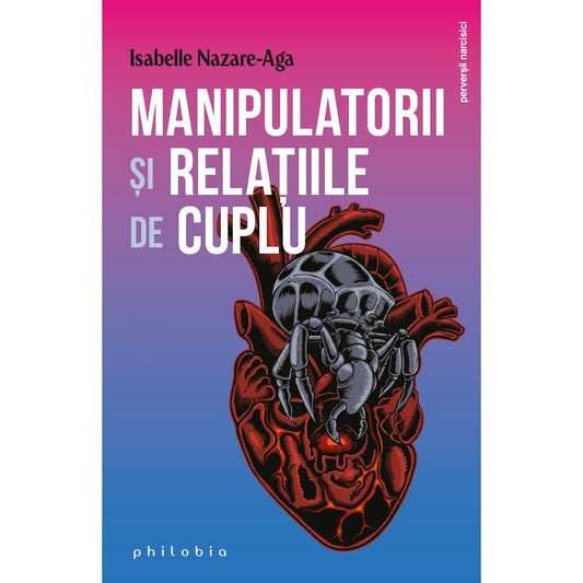 Manipulatorii si relatiile de cuplu, de Isabelle Nazare - Aga - Publisol.ro