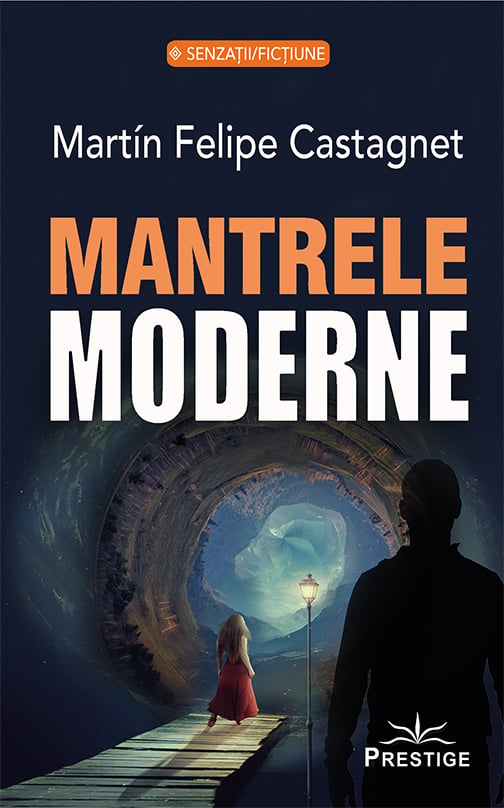 Mantrele Moderne, de Martin Felipe Castagnet