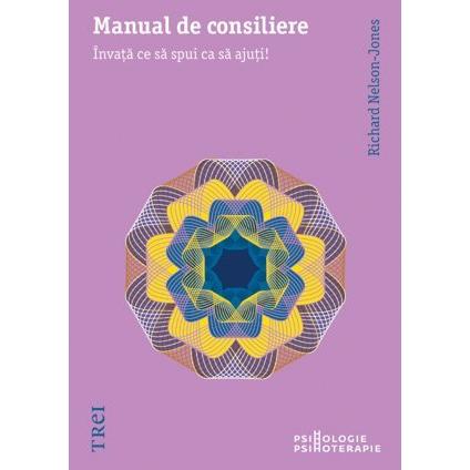Manual de consiliere, de Richard Nelson - Jones - Publisol.ro