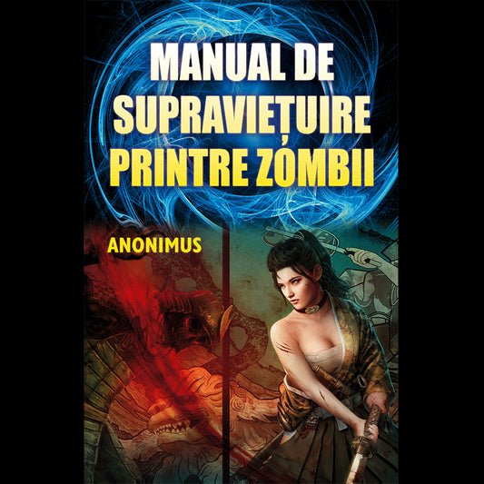 Manual de supravietuire printre zombii, de Anonimus