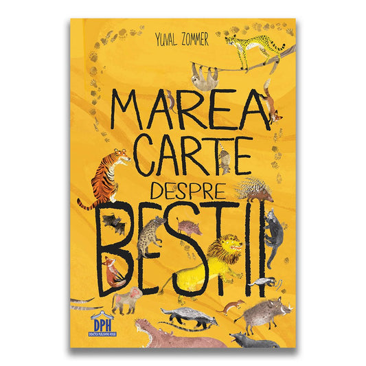 Marea carte despre bestii, de Yuval Zommer - Publisol.ro