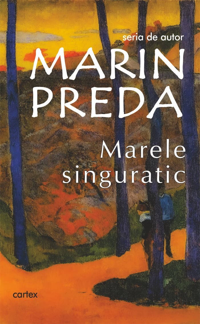 Marele singuratic, de Marin Preda - Publisol.ro