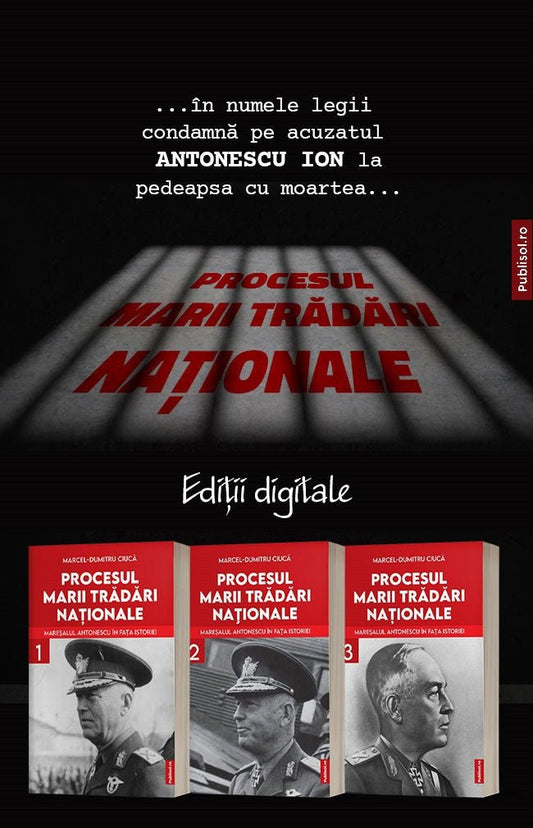 Maresalul Antonescu In fata Istoriei - Set 3 volume - Ed. digitala - PDF - Publisol.ro