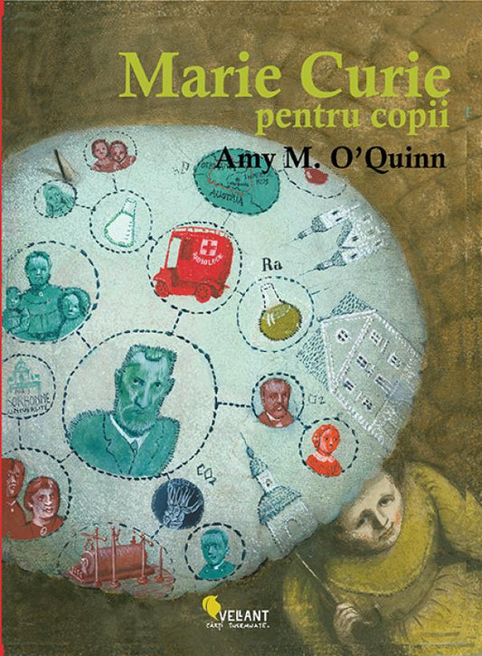 Marie Curie pentru copii, de Amy M. O'Quinn - Publisol.ro