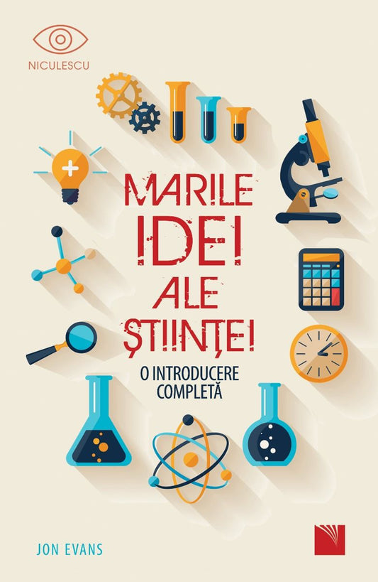 Marile idei ale stiintei. O introducere completa, de Jon Evans - Publisol.ro