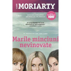 Marile minciuni nevinovate, de Liane Moriarty - Publisol.ro