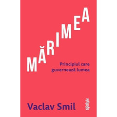 Mărimea contează, de Vaclav Smil - Publisol.ro