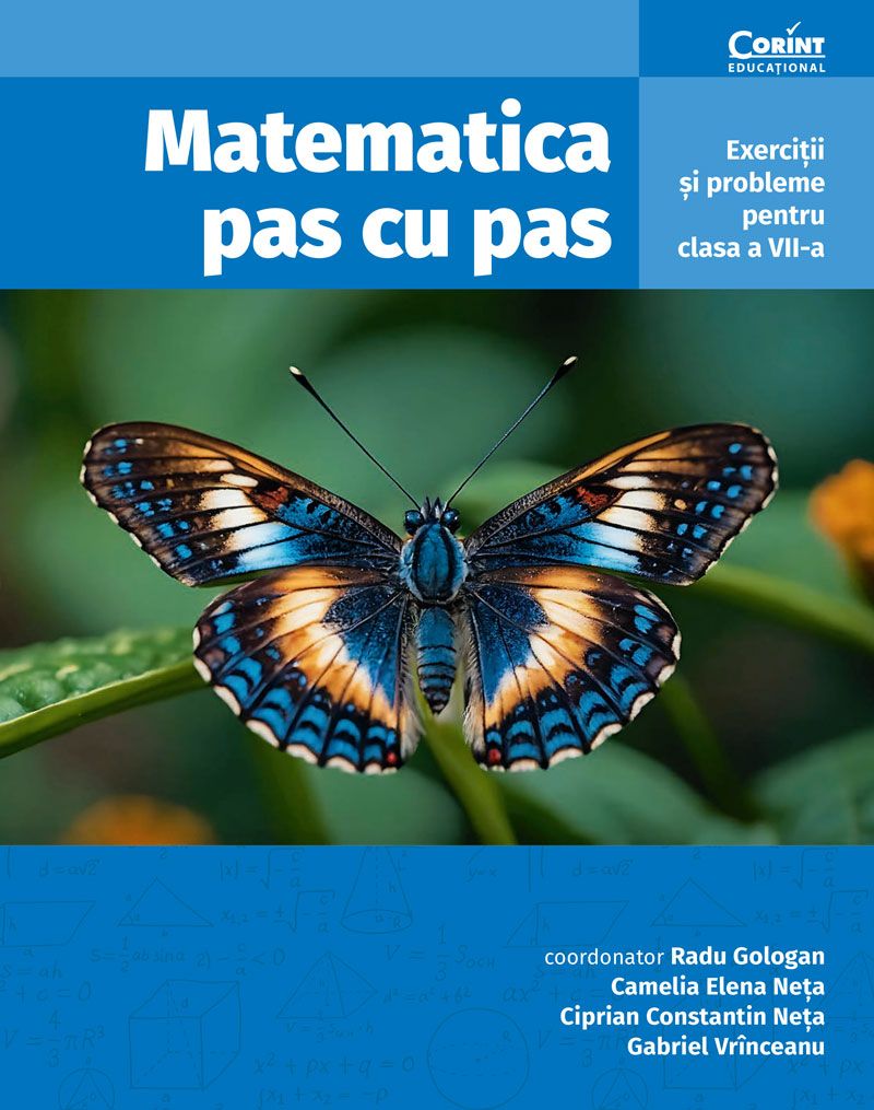 MATEMATICA PAS CU PAS CLS. A VII - A ed.II. EXERCITII SI PROBLEME - Publisol.ro