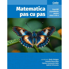 MATEMATICA PAS CU PAS CLS. A VII - A ed.II. EXERCITII SI PROBLEME - Publisol.ro