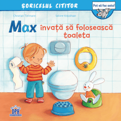 Max invata sa foloseasca toaleta, de Christian Tielmann - Publisol.ro