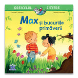 Max si bucuriile primaverii, de Christian Tielmann, Sabine Kraushaar - Publisol.ro