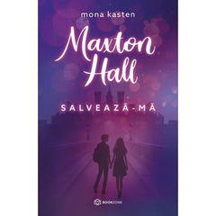 Maxton Hall - Salveaza - ma, de Mona Kasten - Publisol.ro