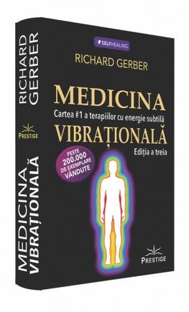 Medicina Vibrationala, de Richard Gerber - Publisol.ro
