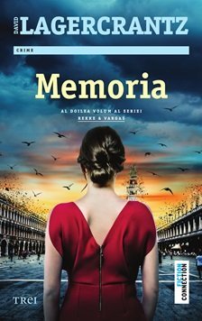 Memoria (seria Rekke & Vargas, vol. 2), de David Lagercrantz - Publisol.ro