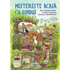 Meșterește acasă cu Findus (seria Pettson și Findus), de Sven Nordqvist - Publisol.ro
