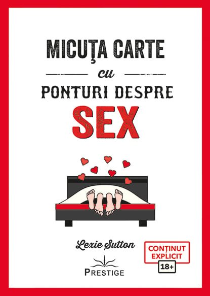 Micuta carte cu ponturi despre Sex, de Lexie Sutton - Publisol.ro