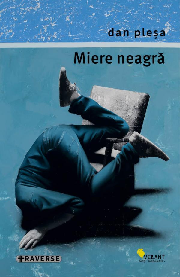 Miere neagra, de Dan Plesa - Publisol.ro