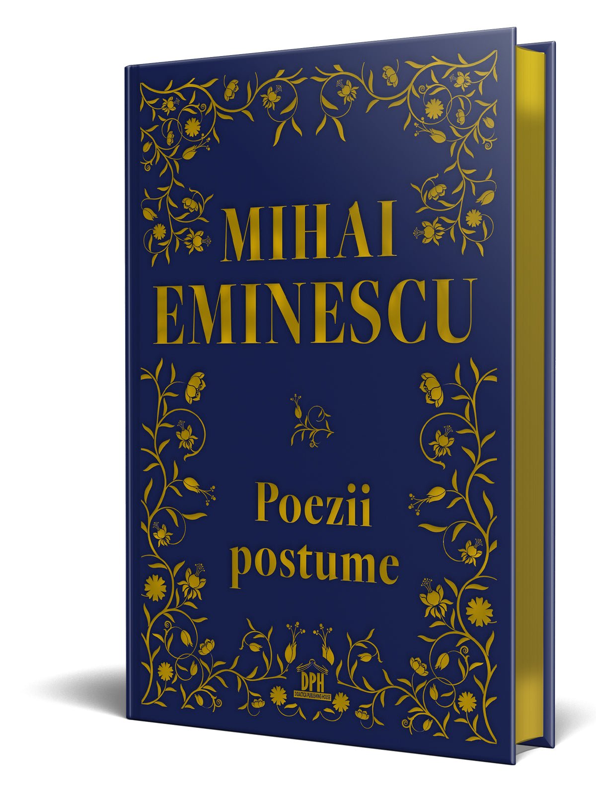 Mihai Eminescu. Poezii postume, de Mihai Eminescu - Publisol.ro