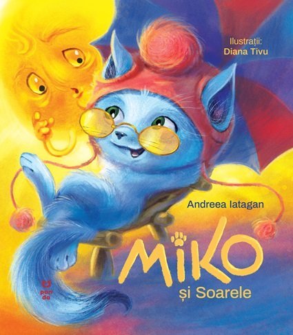 Miko și Soarele, de Andreea Iatagan - Publisol.ro