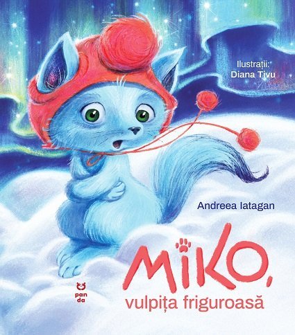 Miko, vulpița friguroasă, de Andreea Iatagan - Publisol.ro