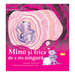 Mino si frica de a sta singura, de Colectiv Ars Libri